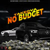 No Budget (Explicit) - Takeova