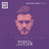 If I Wouldn't Know (Aldi Be Cool Remix) - Pascal Junior