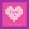 I Chose You - Hit The Bass&Charles Monroe