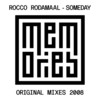Someday (Beat & Bass Mix) - Rocco Rodamaal