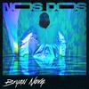 Nos Dos - Bryan Nova