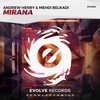 Mirana (Original Mix) - Andrew Henry&Mehdi Belkadi