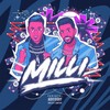 Milli (Explicit) - Static & Ben El&Flipp Dinero