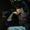 BETWEEN SLEEP AND AWAKE - 堂珍嘉邦
