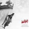 War (Explicit) - King Los&Marsha Ambrosius