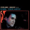 Dark Thoughts (Explicit) - Steven Jones&Logan Sky