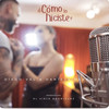 Como Lo Hiciste - Diego Val&Daniela Darcourt