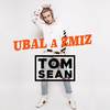 Ubal a zmiz - Tom Sean