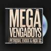 MEGA VENGABOYS (VIP MIX|Explicit) - DJ Petroski&Evoxx&DJ RICK SC