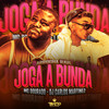 Joga a Bunda (Arrocha Rave|Explicit) - DJ CARLOS MARTINEZ&Mc Dourado&TRATTO DE LA CALLE