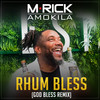 Rhum Bless - M'rick Amokila