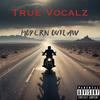 Modern Outlaw (Explicit) - TRUE VOCALZ