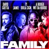 Family (feat. JAMIE, Ty Dolla $ign & A Boogie Wit da Hoodie) - David Guetta&JAMIE&Ty Dolla $ign&A Boogie Wit Da Hoodie