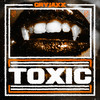 Toxic - CryJaxx&Lucy Malfroy