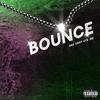 BOUNCE (feat. Eye Jee & Cray) (Explicit) - Rae&Eye jee&Cray