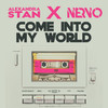 Come Into My World - Alexandra Stan&NERVO