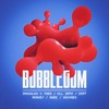 Bubblegum (kLL sMTH Remix) - EAZYBAKED&sfam&G-Space&kLL sMTH