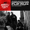 Kopfnicker (Flip Remix) - Son Griot&ScHaKaL&DJ Flash&Flip&Antrue&FortyFife&Chakuza&BumBumKunst