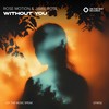 Without You - Rose Motion&Jamie Rose