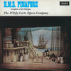 Sullivan: H.M.S. Pinafore / Act 1: Hail! Men o'war's men..I'm called little buttercup - D'Oyly Carte Opera Company&Gillian Knight&New Symphony Orchestra of London&Isidore Godfrey