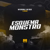 Esquema Monstro (Explicit) - WR Original&Mc Gseis&DJ Bokinha