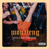 Monateng (feat. Harry Cane) - Lane Records Exclusive&Prince Benza&Donald&Harry Cane