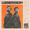 Obsession - More Plastic