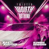 WORTH NOTHING (Extended Drift Phonk / Fast & Furious: Drift Tape/Phonk Vol 1|fe) - TWISTED&Oliver Tree