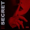 Secret (Explicit) - 21 Savage&Summer Walker
