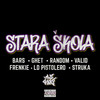 Stara Škola (Explicit) - Valid&Frenkie&Struka&BARS&Ghet&rendominacija&LD Pistolero