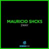 2way - Mauricio Shcks