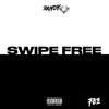 Swipe Free (Explicit) - Randy V