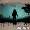 Murky - Gary Dranow