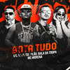 Bota Tudo (Explicit) - Klose Vilão&Bala da Tropa&MC JV&MC Morena