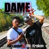 Dame Luz - Alexander&Mc kraken