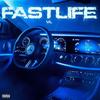 Fastlife (Explicit) - VL