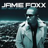 15 Minutes - Jamie Foxx