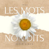 Les Mots Non Dits - Fleur Simon