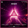 High (feat. SMAILI) (Hardstyle Version) - Carl Lazy&TCM&Sandëro&SMAILI