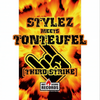 Third Strike (Stylez Radio Attack) - Stylez&Tonteufel