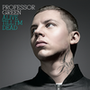 Monster (Explicit) - Professor Green&Example