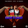 Cheat fi Cheat (Explicit) - Kahpreno&Tyara Gold