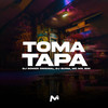 TOMA TAPA (Explicit) - DJ Gomes Original&DJ Guina&Mc Mr. Bim