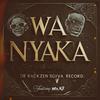 Wa Nyaka (feat. Sgiva Records) - Dr Rackzen&Sgiva Records