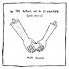 In The Arms Of A Stranger (Grey Remix) - Mike Posner
