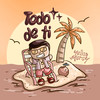 Todo De Ti - Yeinomercy&Handy