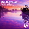 Purple Matter (Original Mix) - Dan Thompson