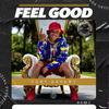 Feel Good, Look Good (feat. Kelly Love Jones & Dashill Smith) (Explicit) - Port SAVant&Kelly Love Jones&Dashill Smith