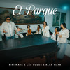 El Parque - Kiki Maya&Las Rodes&Alba Amaya