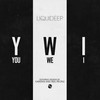 You, We, I (Z Mix) - Liquideep